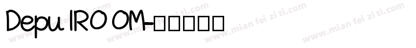 Depu IRO OM字体转换